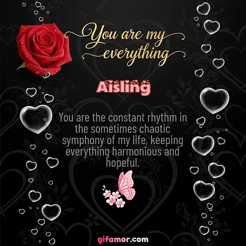 You are my everything I Aisling Gif Download