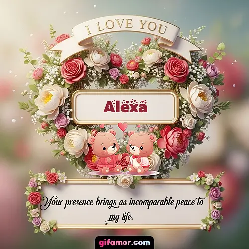 I Love You X Alexa