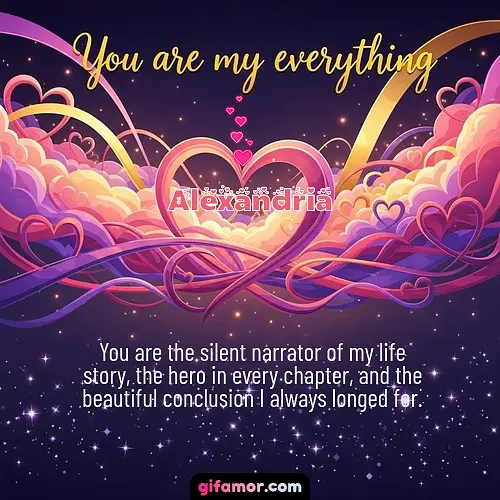 You are my everything	II Alexandria Gif Download