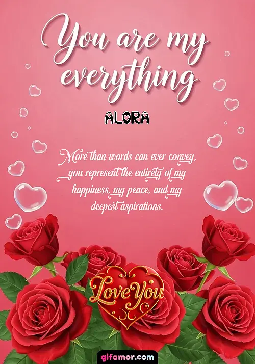 You are my everything Alora Gif Download