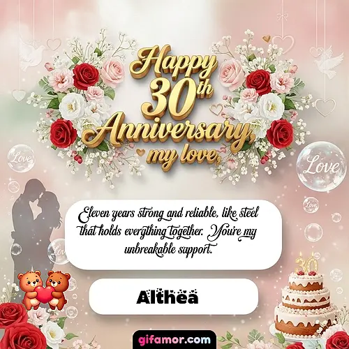Eleven years strong and reliable, like steel that holds everything together. You're my unbreakable support.