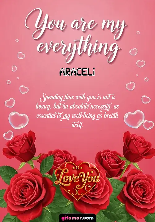 You are my everything Araceli Gif Download