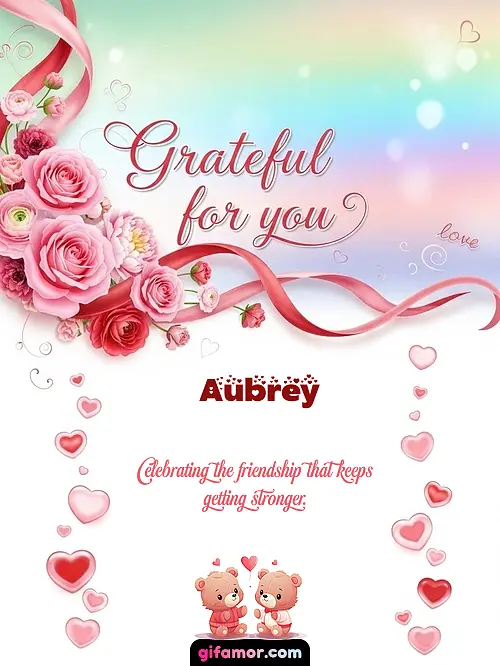 Grateful for you! II Aubrey