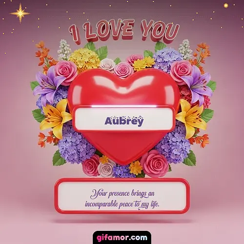 I Love You XX Aubrey