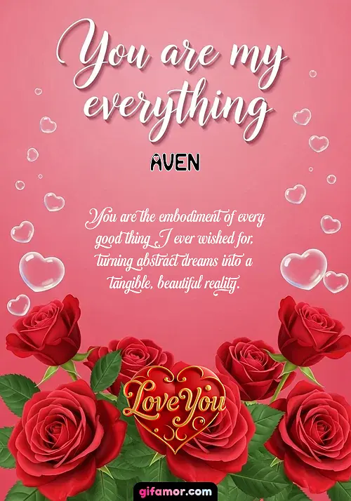 You are the embodiment of every good thing I ever wished for, turning abstract dreams into a tangible, beautiful reality.