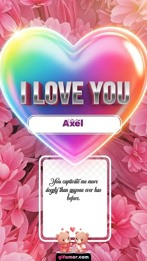 I Love You XXVII Axel Gif Download