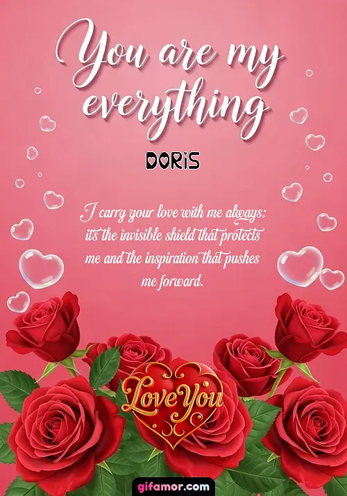 I carry your love with me always; it's the invisible shield that protects me and the inspiration that pushes me forward.