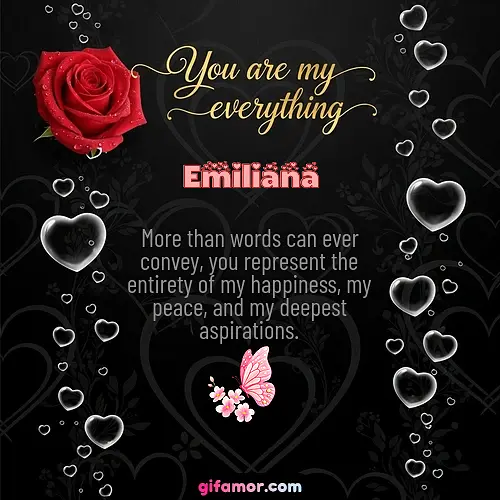 More than words can ever convey, you represent the entirety of my happiness, my peace, and my deepest aspirations.