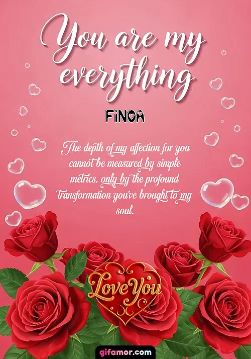 GIF de You are my everything: The depth of my affection for you cannot be measured by simple metrics, only by the profound transformation you’ve brought to my soul.