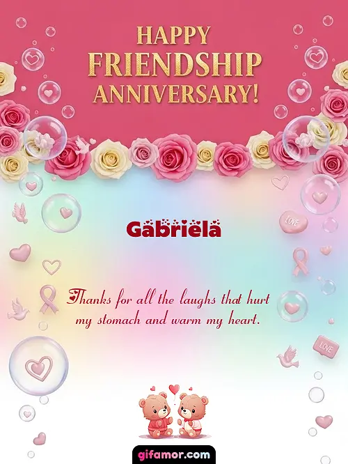 Happy friendship anniversary! I Gabriela