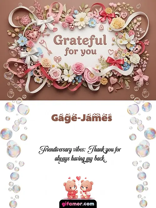 Grateful for you Gage-James