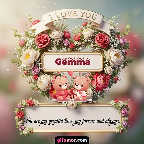 You are my greatest love, my forever and always.