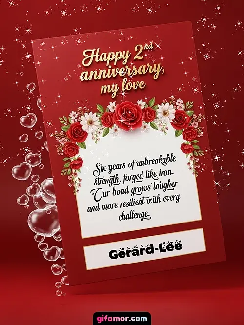 GIF de Wedding Anniversaries by Year: Six years of unbreakable strength, forged like iron. Our bond grows tougher and more resilient with every challenge.