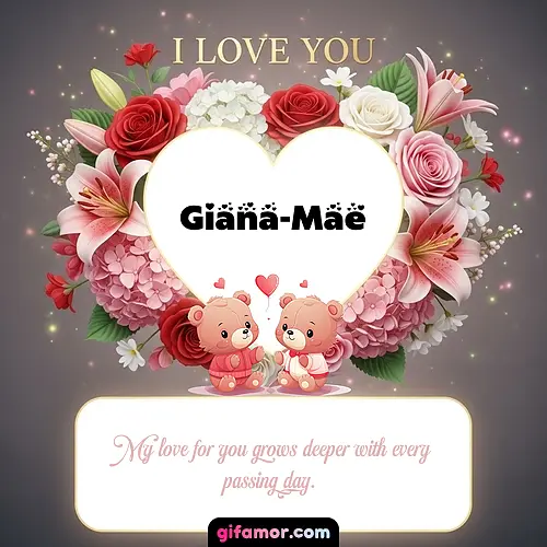 I Love You XV Giana-Mae