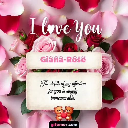 I love you V Giana-Rose