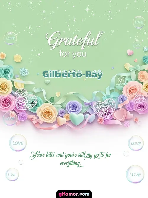 Grateful for you! III Gilberto-Ray