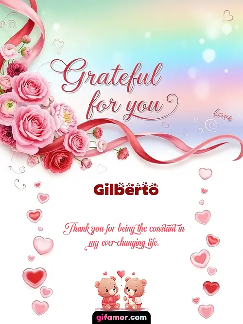 Grateful for you! II Gilberto Gif Download