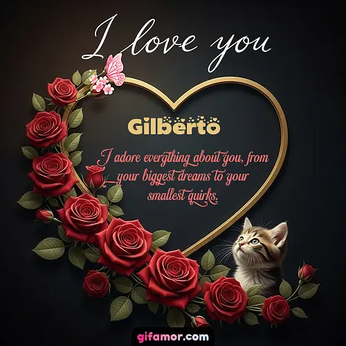 I love you Gilberto Gif Download