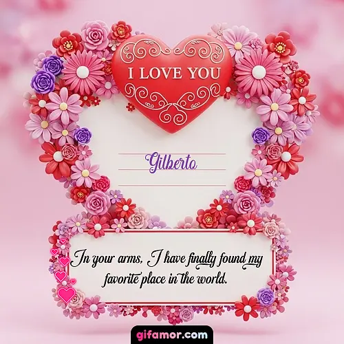I Love You IX Gilberto Gif Download