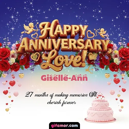 Happy one month anniversary, love! Giselle-Ann Gif Download