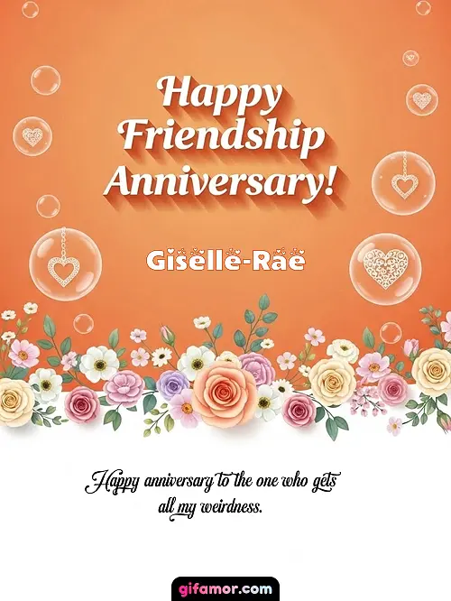 Happy friendship anniversary! III Giselle-Rae