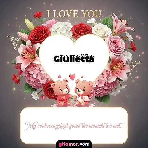 I Love You XV Giulietta