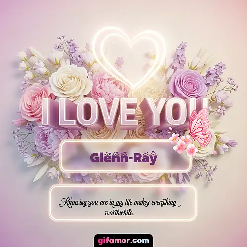 I Love You XXIV Glenn-Ray Gif Download