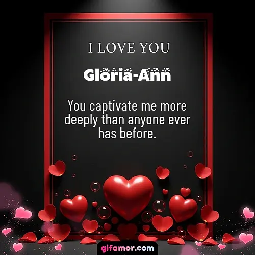 I love you I Gloria-Ann
