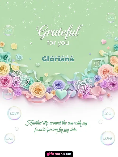 Grateful for you! III Gloriana