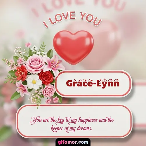 I Love You XI Grace-Lynn