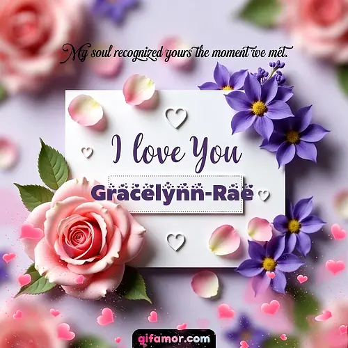 I love You II Gracelynn-Rae
