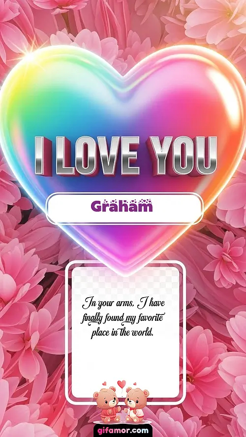 I Love You XXVII Graham