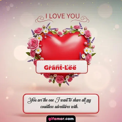 I Love You XXI Grant-Lee