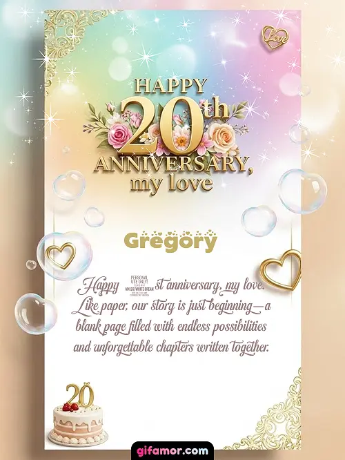 Happy 20th anniversary, my love Gregory