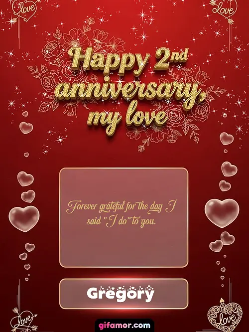 Happy 2st anniversary, my love III Gregory