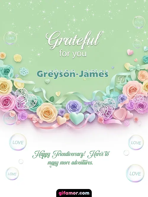 Grateful for you! III Greyson-James