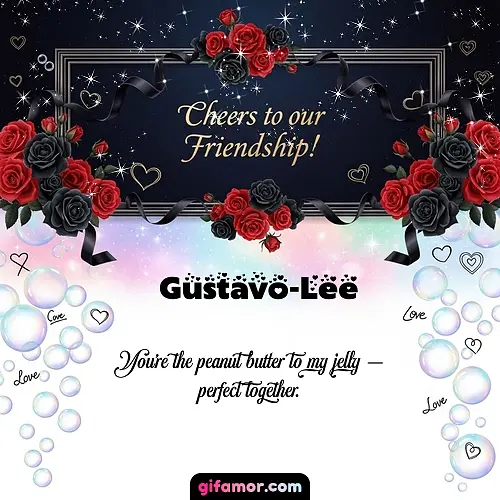 Cheers to our friendship!  V Gustavo-Lee