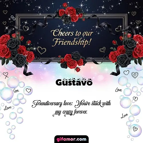 Cheers to our friendship!  V Gustavo