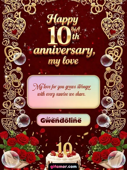 Happy 10th anniversary, my love Gwendoline