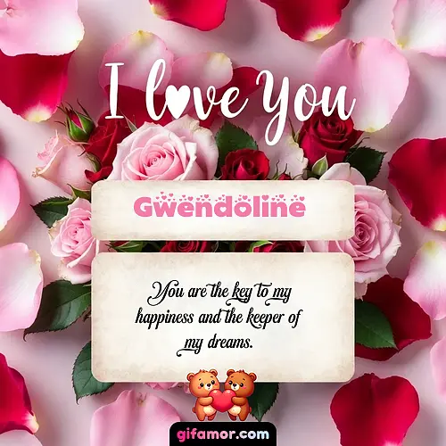 I love you V Gwendoline