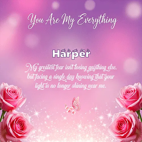 You are my everything IV Harper