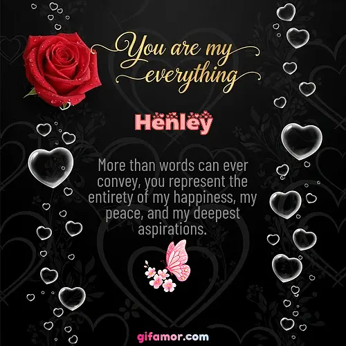 You are my everything I Henley Gif Download
