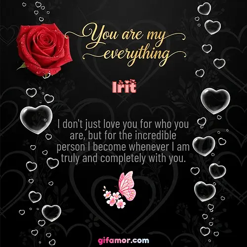 You are my everything I Irit Gif Download