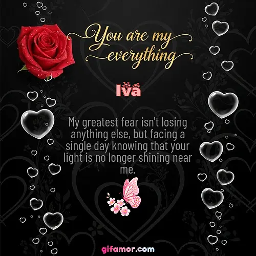 You are my everything I Iva