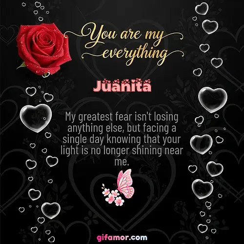 You are my everything I Juanita Gif Download