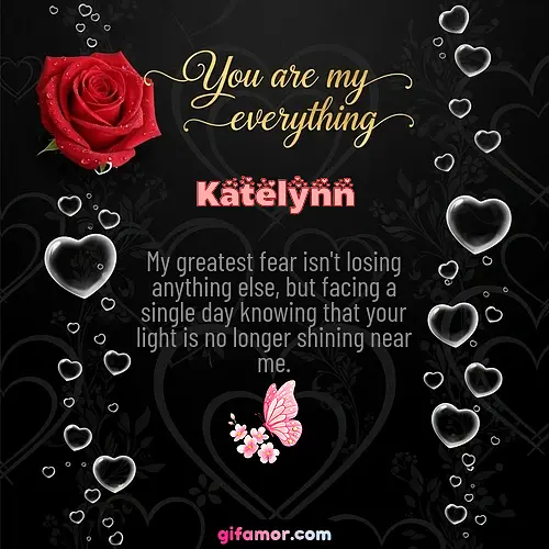 You are my everything I Katelynn Gif Download