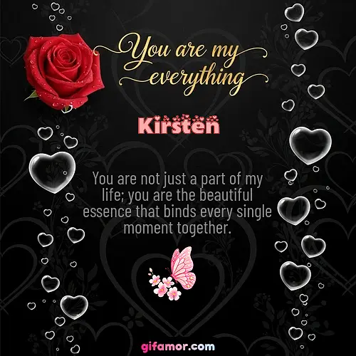 You are my everything I Kirsten