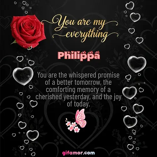 You are the whispered promise of a better tomorrow, the comforting memory of a cherished yesterday, and the joy of today.