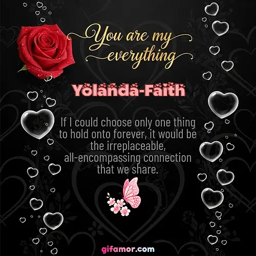 You are my everything I Yolanda-Faith Gif Download