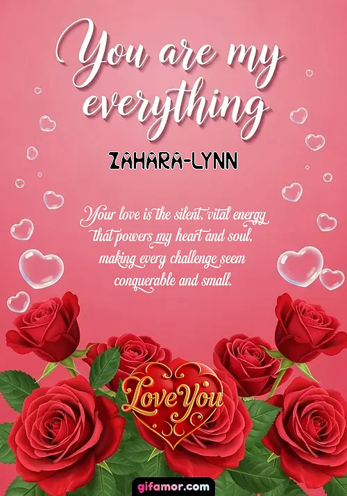 You are my everything Zahara-Lynn Gif Download